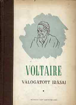 Voltaire - Voltaire válogatott írásai