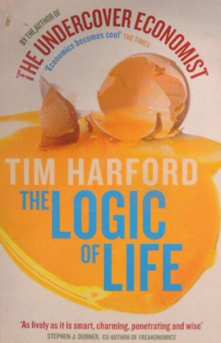 Tim Harford - The Logic of Life