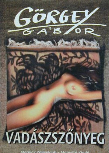 G�rgey G�bor - Vad�szsz�nyeg