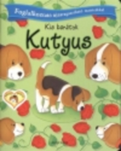 Kis bartok - Kutyus (Foglalkoztat jraragaszthat matrickkal)