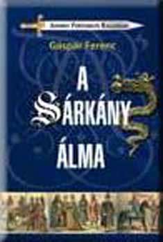 G�sp�r Ferenc - A s�rk�ny �lma (Johnny Fortunate kalandjai)