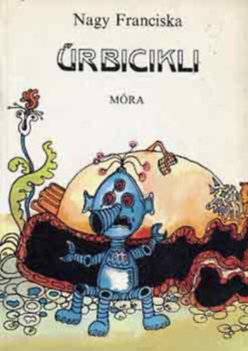 Nagy Franciska - �rbicikli