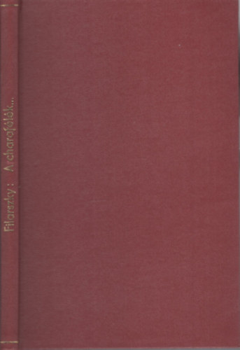Dr. Filarszky Nndor - A charaflk monogrfijnak ksrlete