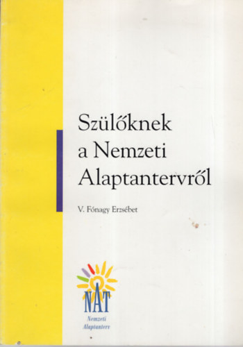 V. Fnagy Erzsbet - Szlknek a Nemzeti Alaptantervrl