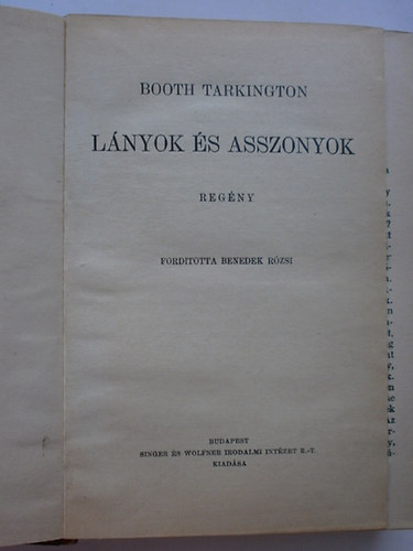 Tarkington Booth - L�nyok �s asszonyok