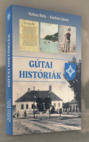 Sárközi János Halász Béla - Gútai históriák