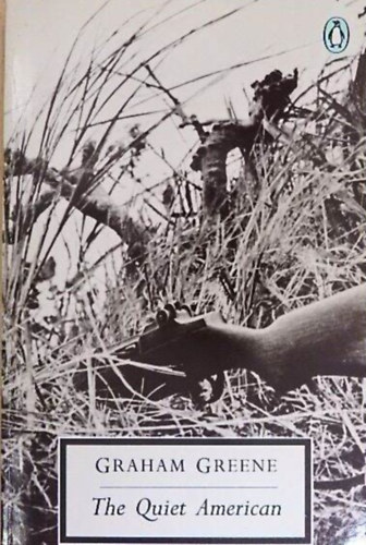 Graham Greene - The Quiet American (A csendes amerikai eredeti, angol nyelven)