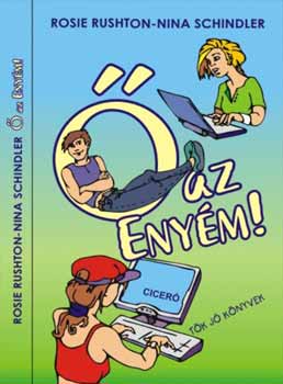 Schindler Rosie Rushton - � az eny�m!