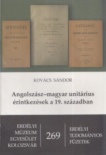 Kovcs Sndor - Angolszsz-magyar unitrius rintkezsek a 19. szzadban