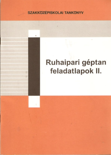 Dr. B�di B�la - Ruhaipari g�ptan feladatlapok II.