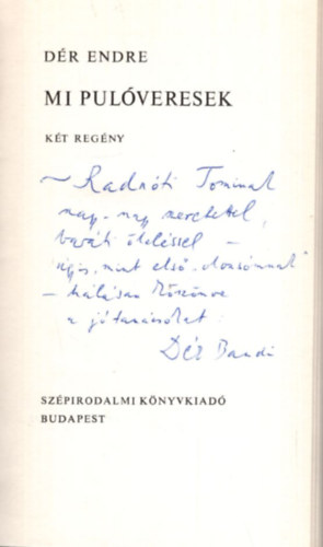 Dér Endre - Mi pulóveresek - Dedikált