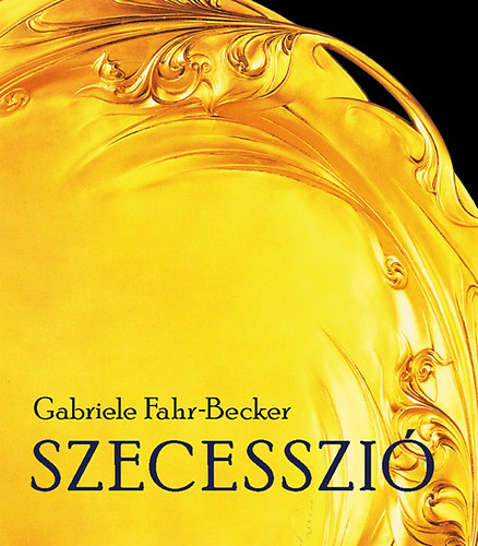 Gabriele Fahr-becker - Szecesszi