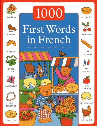 Guillaume Dopffer Nicola Baxter - 1000 First Words in French
