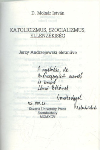 Katolicizmus, szocializmus, ellenzékiség- Jerzy Andrzejewski életműve