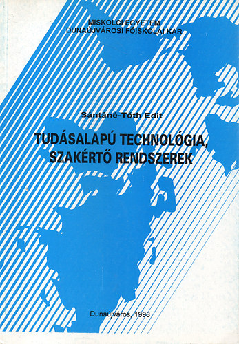 Sntn-Tth Edit - Tudsalap technolgia, szakrt rendszerek