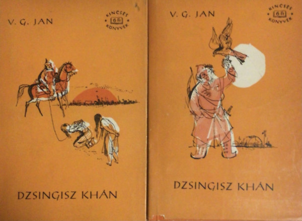 V.G. Jan - Dzsingisz Khán I-II.