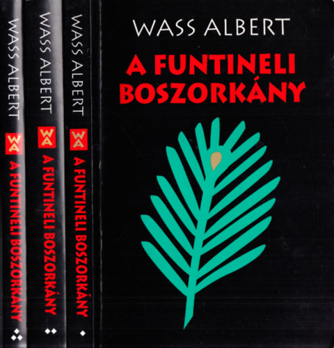 Wass Albert - A funtineli boszork�ny I-III. - Puhat�bl�s