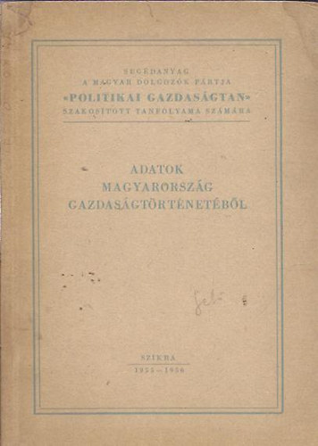 Adatok Magyarorsz�g gazdas�gt�rt�net�b�l