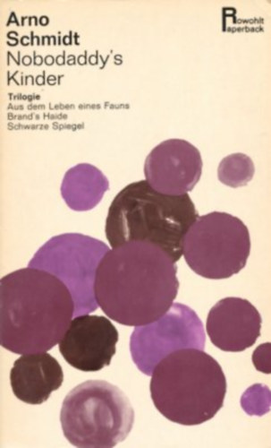 Arno Schmidt - Nobodaddy's Kinder
