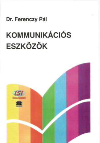 Dr.Ferenczy P�l - Kommunik�ci�s eszk�z�k