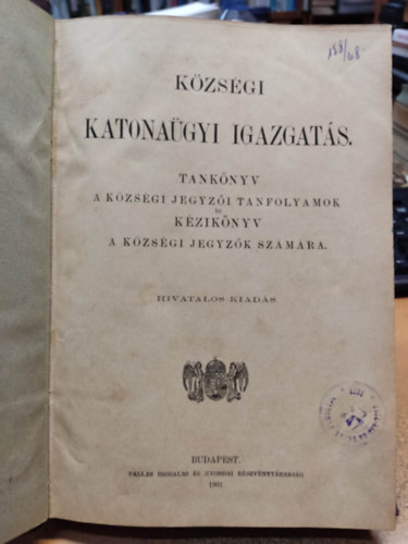 Kzsgi katonagyi igazgats - Tanknyv a kzsgi jegyzi tanfolyamok s kziknyv a kzsgi jegyzk szmra - hivatalos kiads