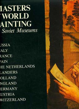 Masters of World Painting in Soviet Museums