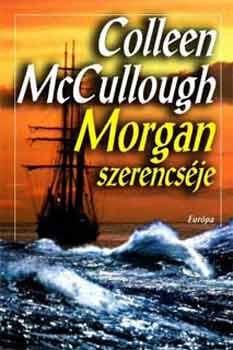 Colleen McCullough - Morgan szerencs�je