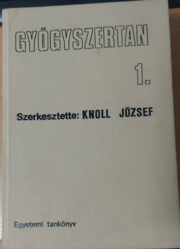 Knoll J�zsef - Gy�gyszertan I.