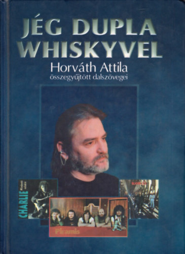 Horvth Attila - Jg dupla whiskyvel