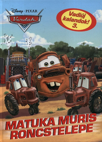 Nancy, Wood, Catherine Casolaro - Verdák - Vadiúj kalandok 3. - Matuka muris roncstelepe