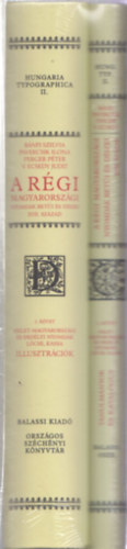 Pavercsik Ilona, Perger Pter, V. Ecsedy Judit Bnfi Szilvia - A rgi Magyarorszgi nyomdk beti s dszei XVII.szzad 2.ktet Kelet-Magyarorszgi s Erdlyi nyomdk, Lcse, Kassa (Tanulmnyok s katalgus + Illusztrcik) (2db)