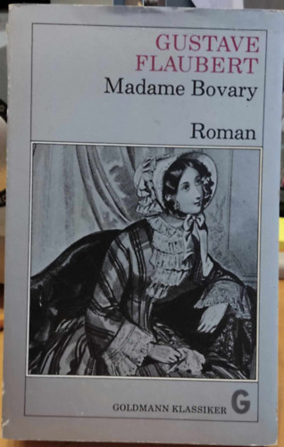Gustave Flaubert - Madame Bovary