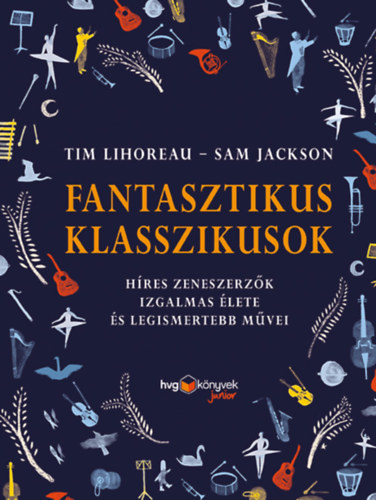 Sam Jackson Tim Lihoreau - Fantasztikus klasszikusok