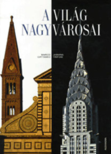 Marco Cattaneo; Jasmina Trifoni - A vilg nagyvrosai