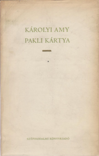 K�rolyi Amy - Pakli k�rtya