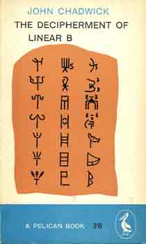 John Chadwick - The decipherment of linear B