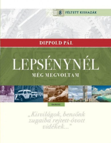 Dippold Pál - Lepsénynél még megvoltam