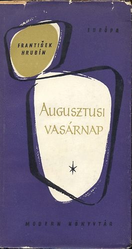 Frantisek Hrubn - Augusztusi vasrnap