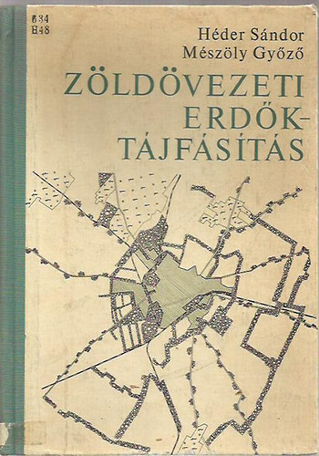 Hder Sndor-Mszly Gyz - Zldvezeti erdk - tjfsts