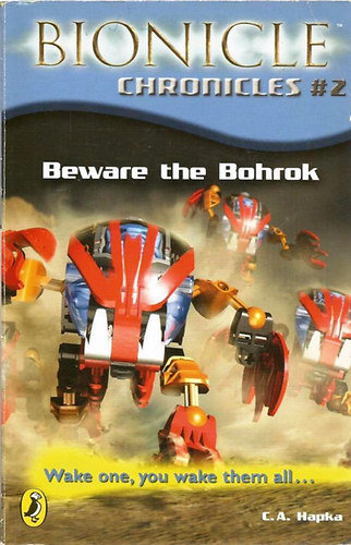 C.a. Hapka - Bionicle Chronicles 2. - Beware the Bohrok