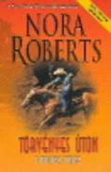 Nora Roberts - Törvényes úton