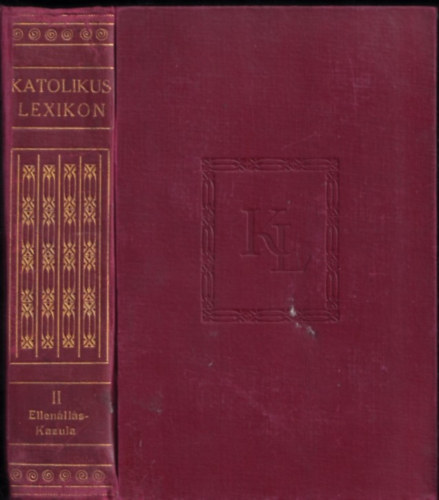 Bangha B�la S. J. - Katolikus Lexikon II. (Ellen�ll�s-Kazula)