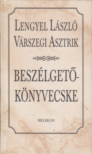 Lengyel L.-Vrszegi A. - Beszlgetknyvecske