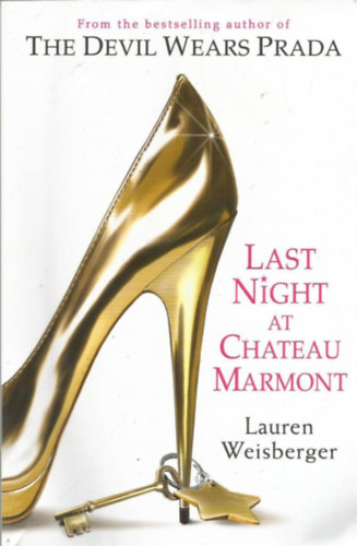 Lauren Weisberger - Last Night at Chateau Marmont