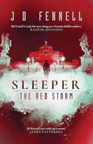 J. D. Fennell - Sleeper: The Red Storm