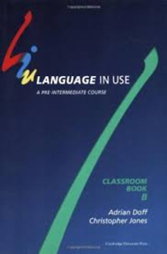 A. Doff; C. Jones - Language in Use: Pre-Intermediate - Classroom Book CU-0603