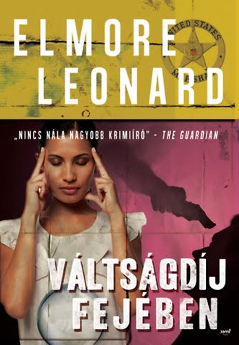 Elmore Leonard - Vltsgdj fejben