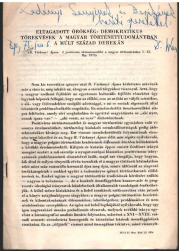 Eltagadott �r�ks�g: Demokratikus  t�rekv�sek a magyar t�rt�nettudom�nyban a m�lt sz�zad derek�n - K�l�nlenyomat