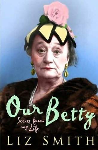 Liz Smith - Our Betty