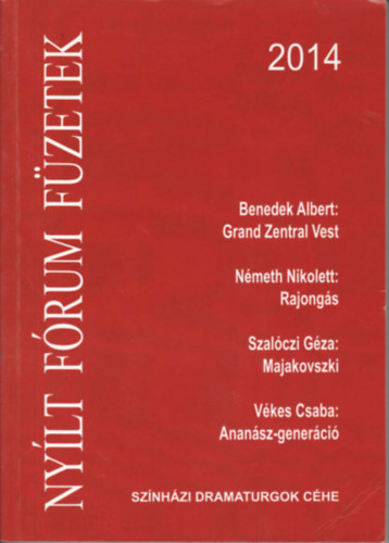 Nmeth Nikolett, Szalczi Gza, Vkes Csaba Benedek Albert - Nylt frum fzetek 2014